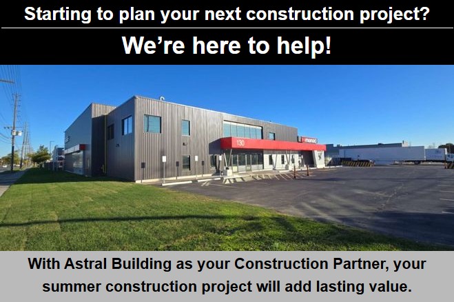 With Astral Building as your Construction Partner, your summer construction project will add lasting value.